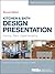 Kitchen & Bath Design Presentation: Drawing, Plans, Digital Rendering (NKBA Professional Resource Library)