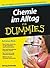 Chemie im Alltag für Dummies