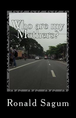 Who Are My Mothers?: Natural: Nurturing: Others