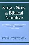 Song and Story in Biblical Narrative: The History of a Literary Convention in Ancient Israel (Indiana Studies in Biblical Literature) Song and Story in Biblical Narrative: The History of a Literary Convention in Ancient Israel (Indiana Studies in Biblical Literature)
