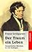 Der Traum ein Leben: Dramatisches Märchen in vier Aufzügen (German Edition)
