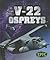 V-22 Ospreys (Military Vehicles)