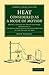 Heat Considered as a Mode of Motion: Being a Course of Twelve Lectures Delivered at the Royal Institution of Great Britain in the Season of 1862 (Cambridge Library Collection - Physical Sciences)