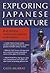 Exploring Japanese Literature: Read Mishima, Tanizaki and Kawabata in the Original
