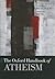The Oxford Handbook of Atheism by Stephen Bullivant