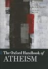 The Oxford Handbook of Atheism