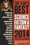 The Year's Best Science Fiction & Fantasy, 2014 by Rich Horton The Year's Best Science Fiction & Fantasy, 2014 by Rich Horton