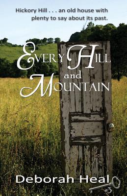 Every Hill and Mountain (History Mystery #3)