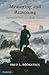 Measuring and Reasoning: Numerical Inference in the Sciences