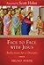 Face to Face with Jesus