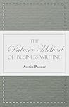 The Palmer Method of Business Writing by A.N. Palmer