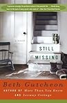 Still Missing: A Desperate Mother's Search and a Heartrending Suspense Novel with an Unforgettable Climax