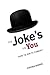 The Joke's On You: How to Write Comedy