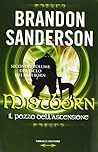 Mistborn: Il Pozzo dell'Ascensione (Mistborn, #2) Mistborn: Il Pozzo dell'Ascensione