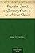 Captain Canot or, Twenty Years of an African Slaver by Theodore Canot