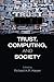 Trust, Computing, and Society