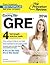 Cracking the GRE with 4 Practice Tests, 2014 Edition (Graduate School Test Preparation)