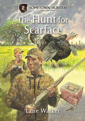 The Hunt for Scarface (Hometown Hunters #2)