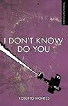 I Don't Know Do You
