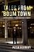 Tales from Boomtown: Wester...