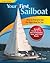 Your First Sailboat, Second Edition