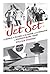 Jet Set: The People, the Planes, the Glamour, and the Romance in Aviation's Glory Years