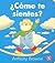 ¿Cómo te sientes? (Spanish Edition)