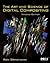 The Art and Science of Digital Compositing by Ron Brinkmann