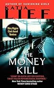 The Money Kill