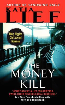 The Money Kill (Karin Schaeffer Mystery #4)