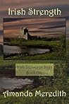 Irish Strength (The Irish Treasures Saga #1)