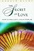 The Secret of Love, Mahanta Transcripts, Book 14 by Harold Klemp