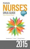 Pearson Nurse's Drug Guide 2015 Pearson Nurse's Drug Guide 2015