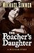 The Poacher's Daughter by Michael  Zimmer