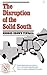 The Disruption of the Solid...