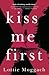 Kiss Me First