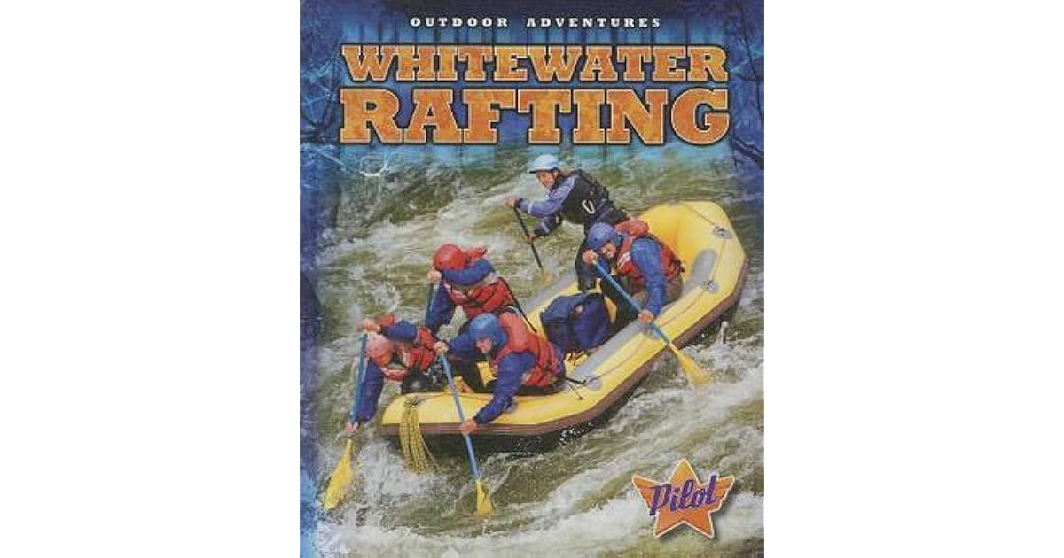 Whitewater Rafting by Sara Green