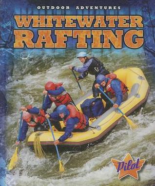 Whitewater Rafting (Outdoor Adventures)