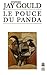 Le pouce du panda by Stephen Jay Gould Le pouce du panda by Stephen Jay Gould
