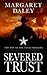 Severed Trust (Men of the Texas Rangers, 4)