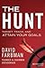 The Hunt: Target, Track, and Attain Your Goals