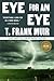 Eye for an Eye by Frank Muir
