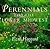 Perennials for the Lower Midwest by Ezra Haggard