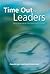 Time Out for Leaders