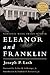 Eleanor and Franklin by Joseph P. Lash