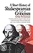 A Short History of Shakespearean Criticism by Arthur M. Eastman