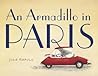 An Armadillo in Paris by Julie Kraulis
