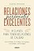Relaciones Personales Excelentes: 8 Claves para Tener Relaciones de Calidad