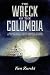 The Wreck of the Columbia: ...