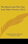 The Birch And The Star And Other Stories